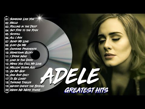 Top Adele Songs Playlist 2026 | Adele Greatest Hits Collection Of All Time | Adele Full Album
