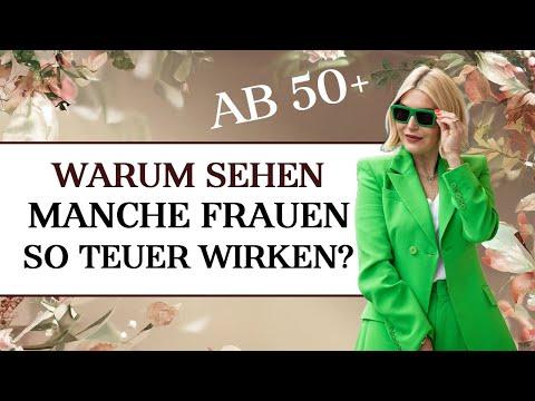 Warum sehen manche Frauen 50+ immer teurer aus? Die 8 Geheimnisse, die niemand verrät