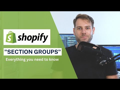 Shopify Section Groups - How to Migrate