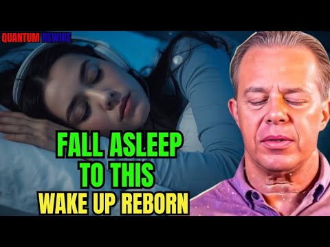 Dr Joe Dispenza - The Most Powerful Technique To Rewire Your Mind While YOU SLEEP