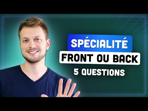 Frontend ou Backend : Trouvez Votre Spécialité Avec 5 Questions - Devenir Développeur Web