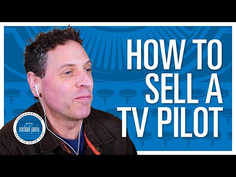 041 - Negotiating the Sale of a TV Pilot - Screenwriters Need To Hear This with Michael Jamin