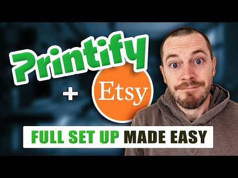 [UPDATED 2025] How to Connect Printify to Etsy – Beginner’s Step-by-Step Guide