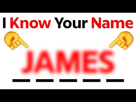 THIS VIDEO WILL GUESS YOUR NAME