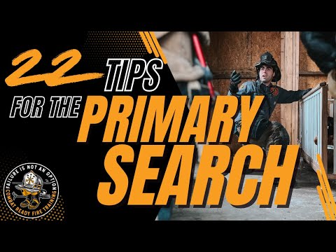 22 Tips on the Primary Search 🔥