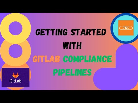 Getting Started with GitLab Compliance Pipelines