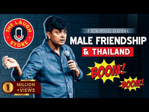 MALE FRIENDSHIP & THAILAND with WIFE | Vipul Goyal