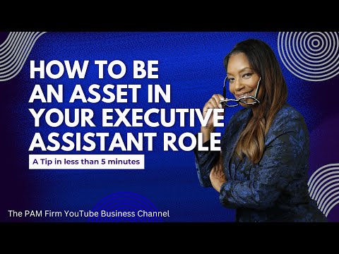 How to be an asset in your Executive Assistant Role