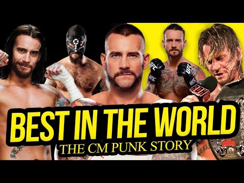 BEST IN THE WORLD | The CM Punk Story (Full Career Documentary)