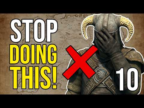 STOP Making These 15 Skyrim Mistakes (New Player Guide)