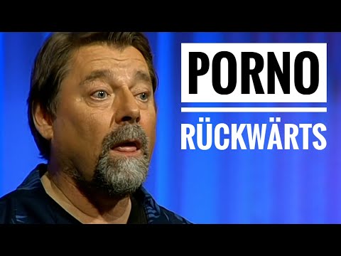 Jürgen von der Lippe - Porno rückwärts