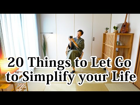 20 Things that I let go of to make my life SIMPLE, more MINDFUL, and FREE as a Minimalist