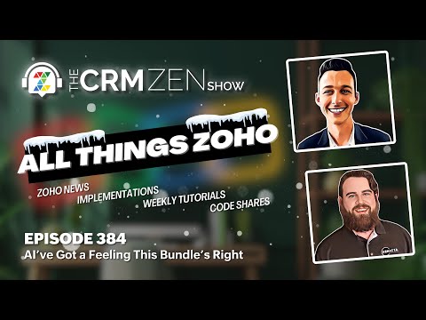 AI've Got a Feeling This Bundle's Right - CRM Zen Show Episode 384