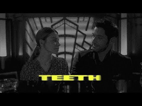 Lucifer & Chloe || Teeth