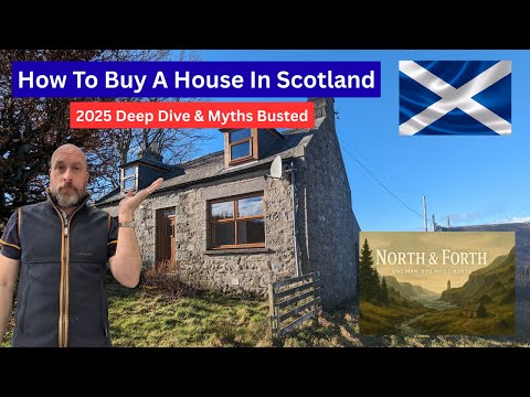 How To Buy A House In Scotland-2025 Deep Dive & Myths Busted.