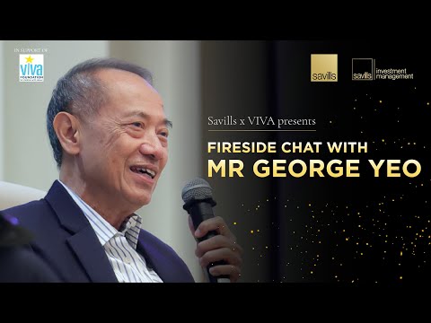 Savills x VIVA 2025 Full Fireside Chat with George Yeo