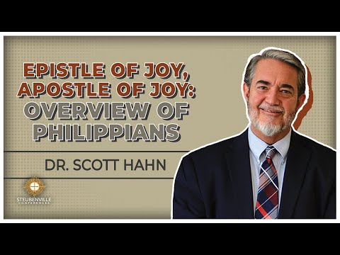 Dr. Scott Hahn | Overview of Philippians | Steubenville Applied Biblical Studies Conference