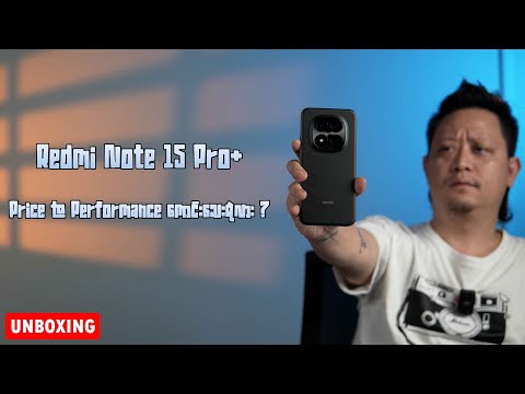 Redmi Note 15 Pro + အရင်လို Price to Performance ကောင်းသေးရဲ့လား ? ( Unboxing )