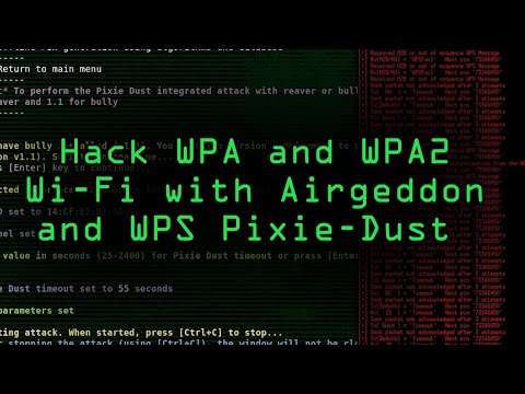 Hack WPA & WPA2 Wi-Fi Passwords with a Pixie-Dust Attack using Airgeddon [Tutorial]