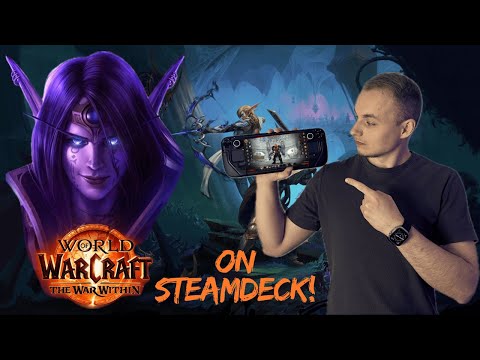 World of Warcraft The war within on SteamDeck
