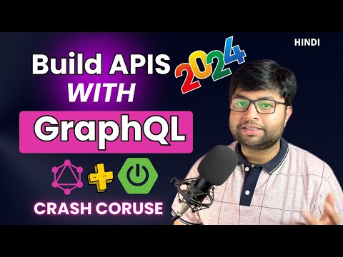 🔥 Master building apis with GraphQL and spring boot | Crash Course | Hindi