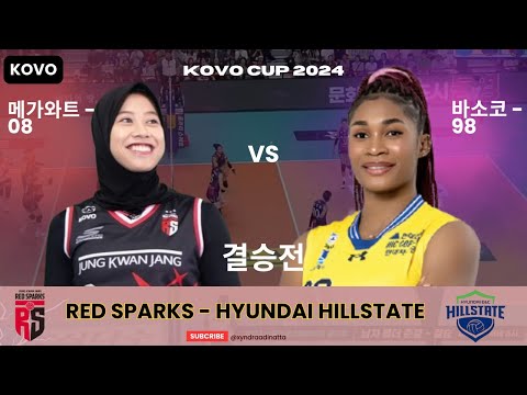 FINAL MATCH ||| RED SPARKS vs HYUNDAI HILLSTATE ||| KOVO CUP 2024 [Re-Live]