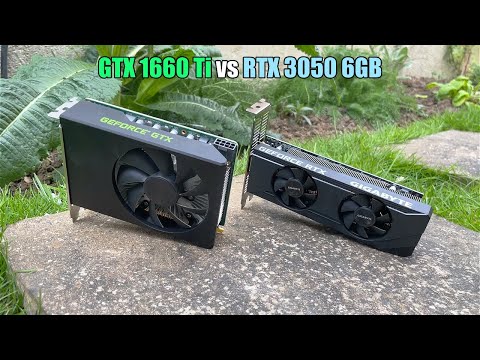 GTX 1660 Ti vs RTX 3050 6GB - Budget GTX vs Cheapest RTX