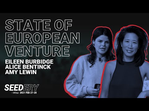 All You Need To Know About Venture Capital w/ Amy Lewin, Alice Bentinck, and Eileen Burbidge.