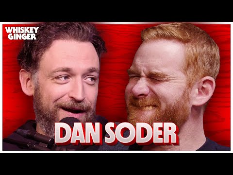 The Dan Soder Hat Trick | Whiskey Ginger w/ Andrew Santino 225
