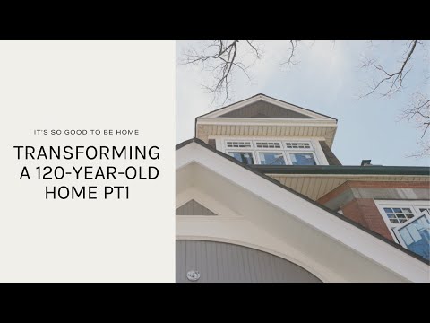 Jaclyn's New Home Renovation Journey: A 120-Year-Old Home Transformation Pt1