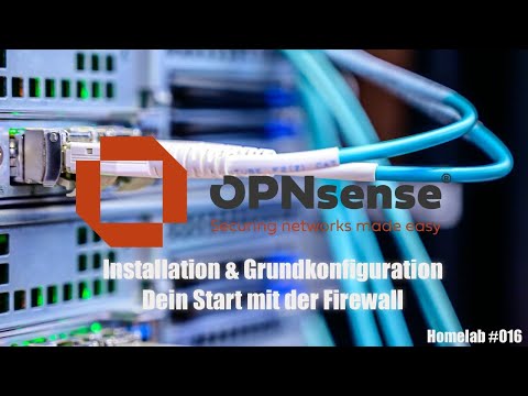 Installation & basic configuration - OPNsense made easy