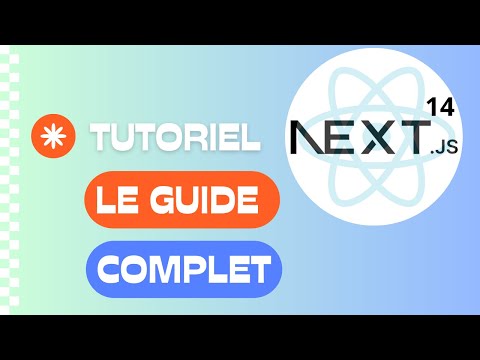 Tuto NEXT.JS 2024 : Le Guide Complet