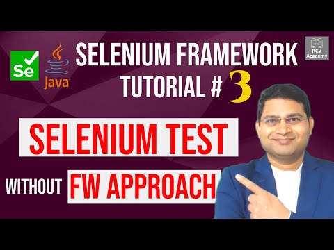 Selenium Framework Tutorial#3 - Selenium Test without Framework Approach