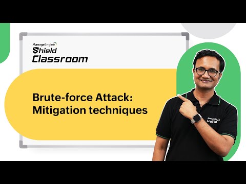 Brute-force Attack: Mitigation techniques | Shield Classroom | ManageEngine