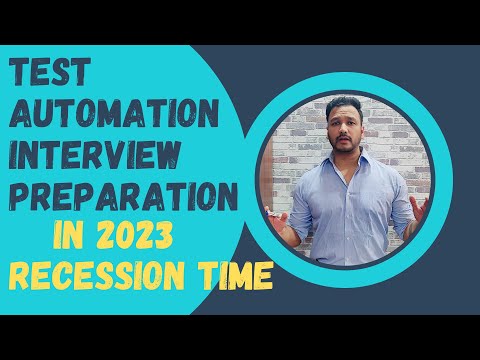 Test Automation Interview Preparation - 2023 || Recession Time