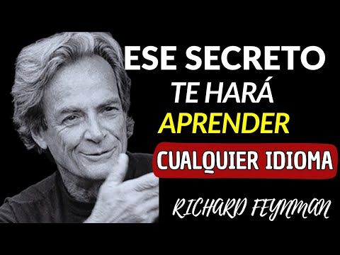 Feynman's Secret That Will Make You Learn Any Language 10 Times Faster | Richard Feynman