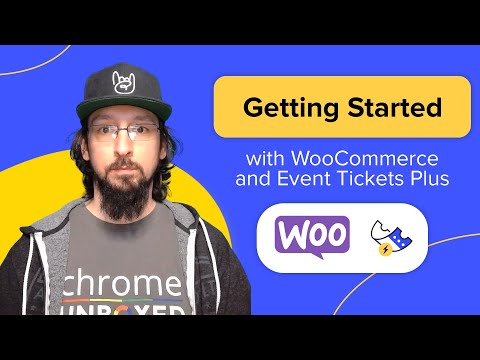 Getting Started with WooCommerce and Event Tickets Plus