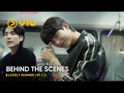 [BEHIND THE SCENES] EP 1-2 | Lovely Runner | Byeon Woo Seok, Kim Hye Yoon | Viu (ENG SUB)