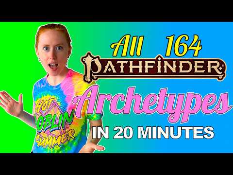 EVERY Pathfinder 2e Archetype in 20 Minutes!