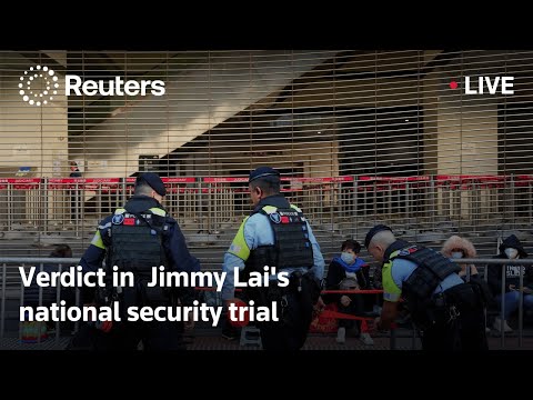 LIVE: Verdict in Jimmy Lai's national security trial | REUTERS