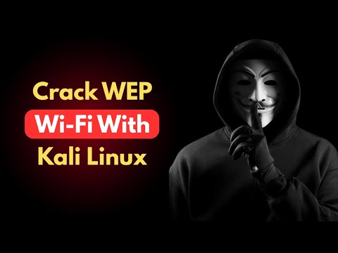 How to Crack WEP Wi Fi with Kali Linux