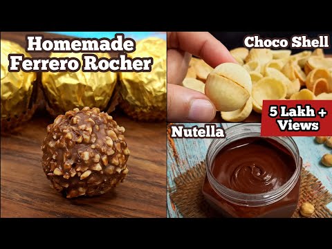 Best Homemade Ferrero Rocher Chocolate Recipe with Homemade Choco Shell & Nutella