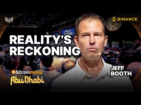 Jeff Booth: Reality's Reckoning | Bitcoin MENA 2024