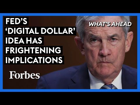 Fed's 'Digital Dollar' Idea Has Frightening Implications For Privacy And Freedom | What's Ahead