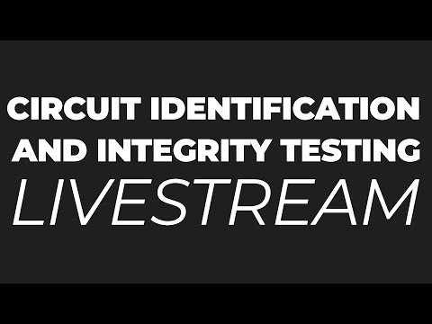 Circuit Identification and Integrity Testing Livestream Class (previously recorded)