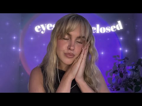 ASMR eyes closed instructions for sleep 😴 | fall asleep in 40 minutes (whispering only)