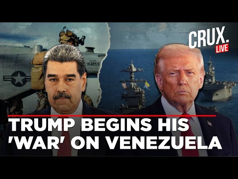 LIVE | "Venezuela Surrounded" Trump Orders US Troops To Launch Ground Invasion? | Maduro | Crux