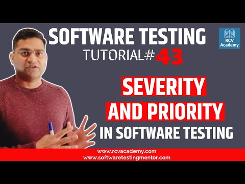 Software Testing Tutorial#43 - Severity and Priority in Software Testing