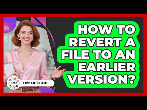 How To Revert A File To An Earlier Version?