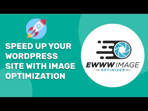 How to Speed Up Your WordPress Website with EWWW Image Optimizer